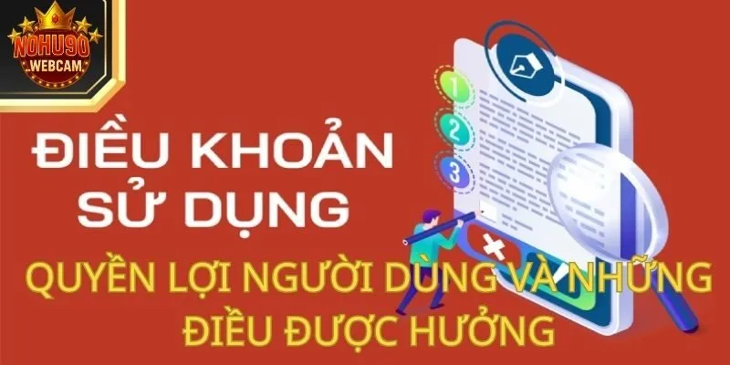 Quyền lợi người dùng và những điều được hưởng