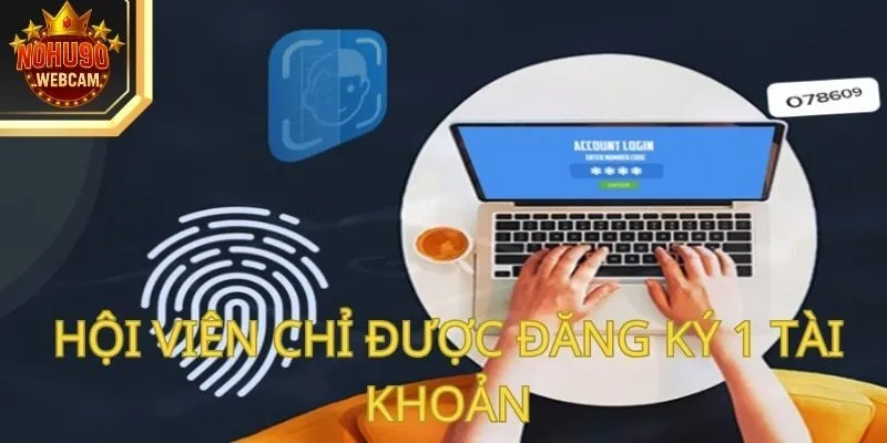 Đăng ký Nohu90 dễ dàng chỉ với vài bước đơn giản 3 Hội viên chỉ được đăng ký nohu90 một tài khoản duy nhất
