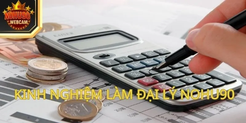 Đại Lý Nohu90 – Cơ Hội Đột Phá Thu Nhập Cùng Nohu90 4 Kinh nghiệm làm đại lý nohu90 hiệu quả cho người mới bắt đầu