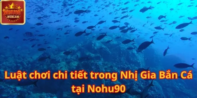 Giới thiệu về Nhị Gia Bắn Cá tại Nohu90 1 Nhị Gia Bắn Cá